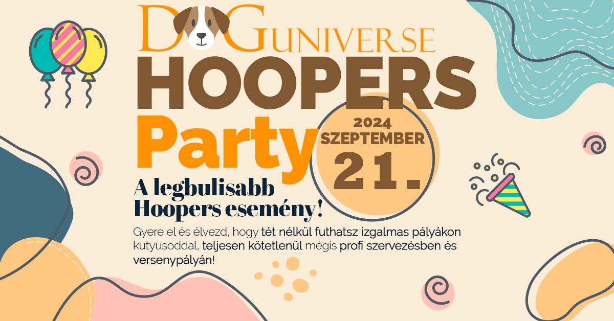  Dog Universe Szeptemberi Hoopers Party - a Legbulisabb Hoopers esem\u00e9ny - 