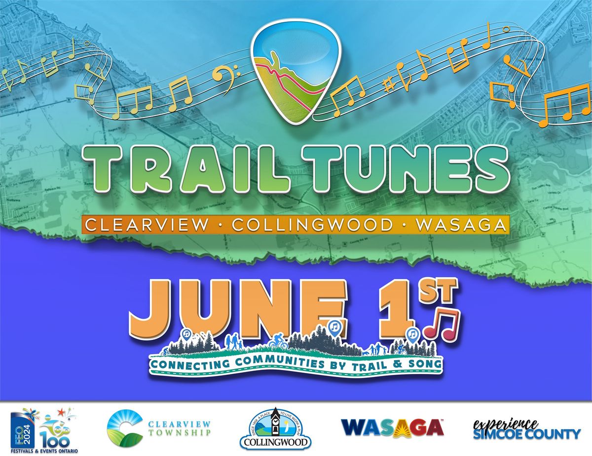 TRAIL TUNES (Connecting Communities by Trail & Song)