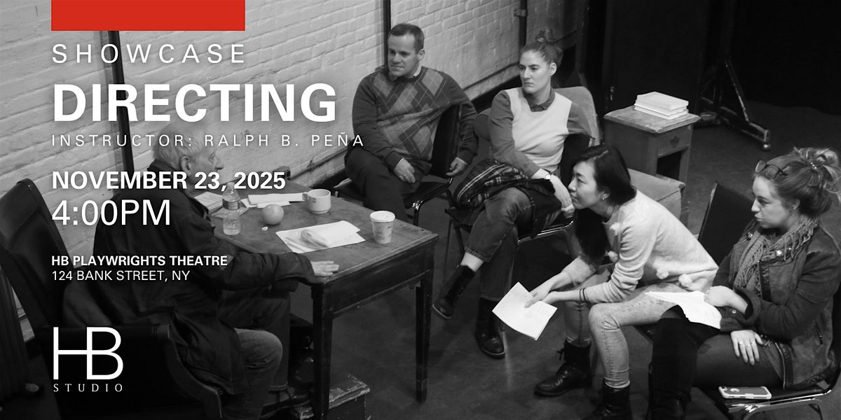 Directing with Ralph B.  Pe\u00f1a -  Fall 2025