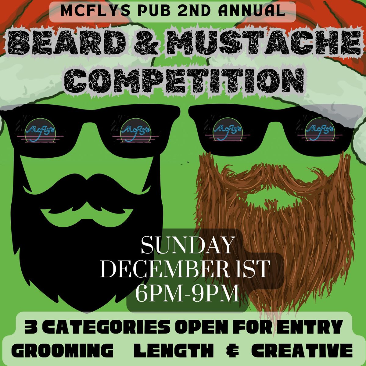 \ud83e\udd78McFlys Beard & Mustache Competition! \ud83c\udf7b