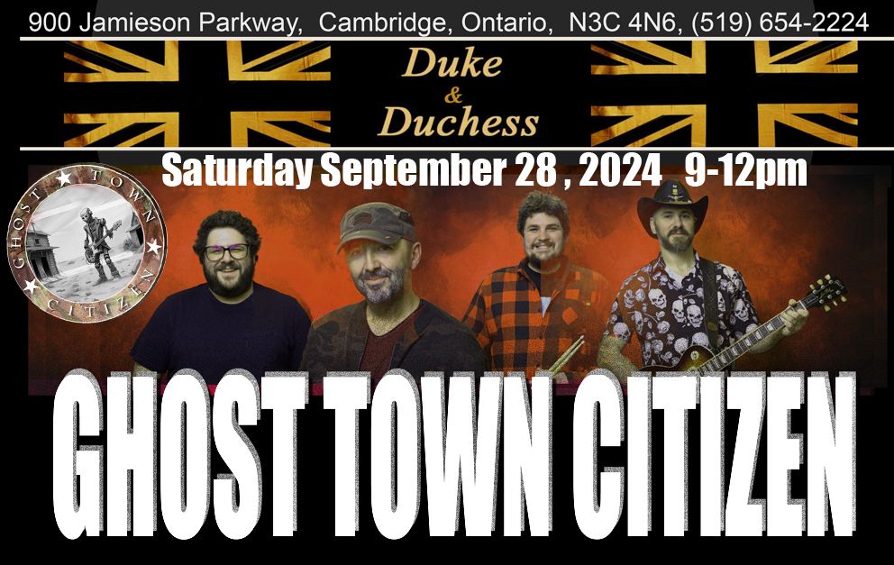 GHOST TOWN CITIZEN at DUKE & DUCHESS - September 28