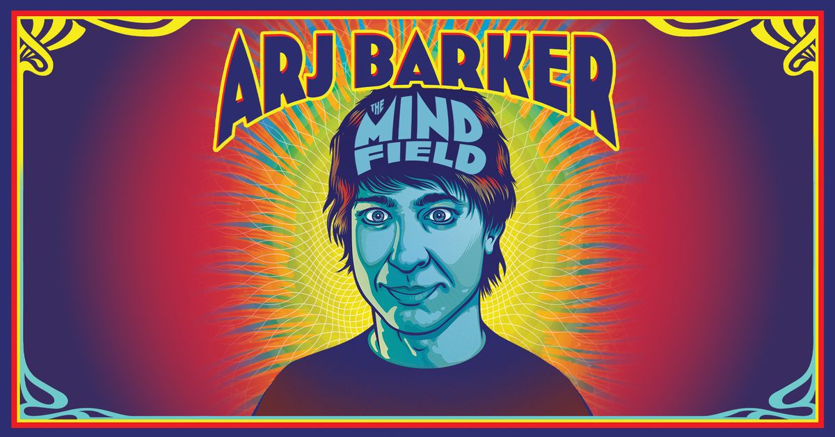 Arj Barker - The Mind Field - Boonah