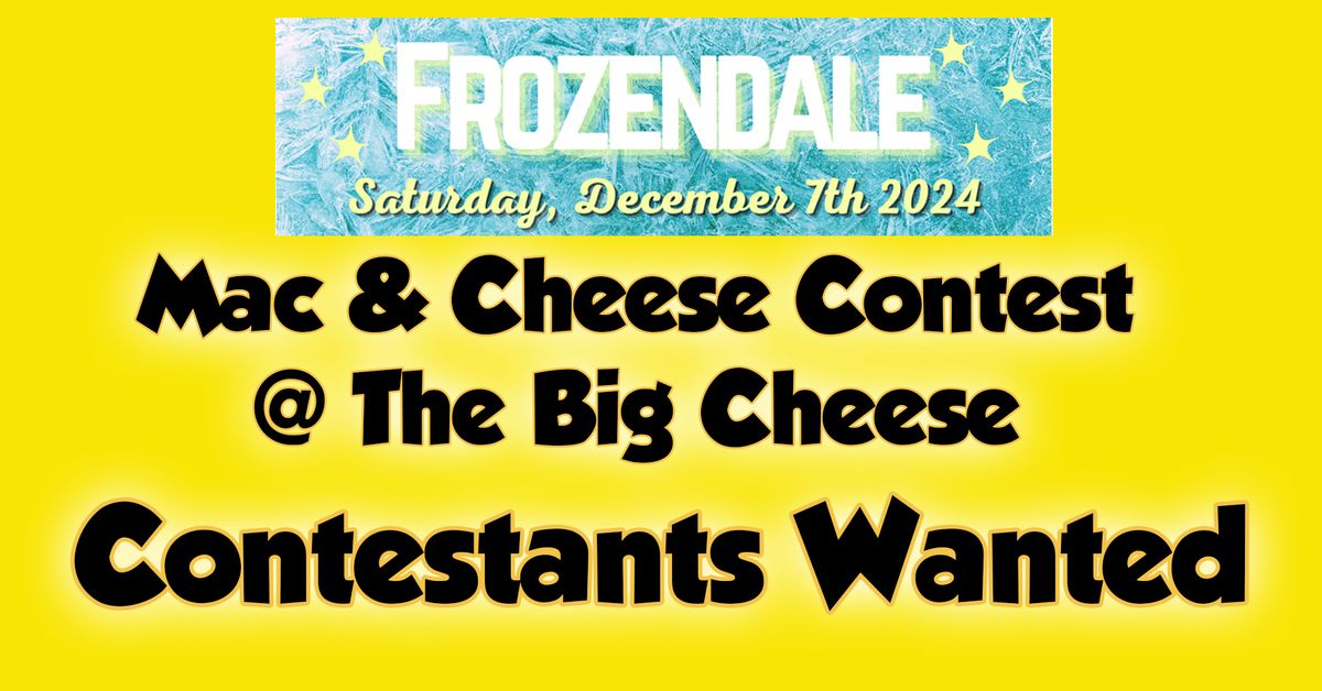 Mac & Cheese Bake Off during FroZendale