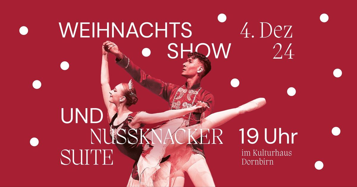 Weihnachts Show und Nussknacker Suite