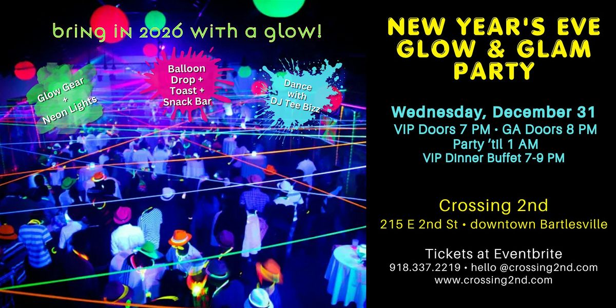 New Year's Eve GLOW & GLAM PARTY