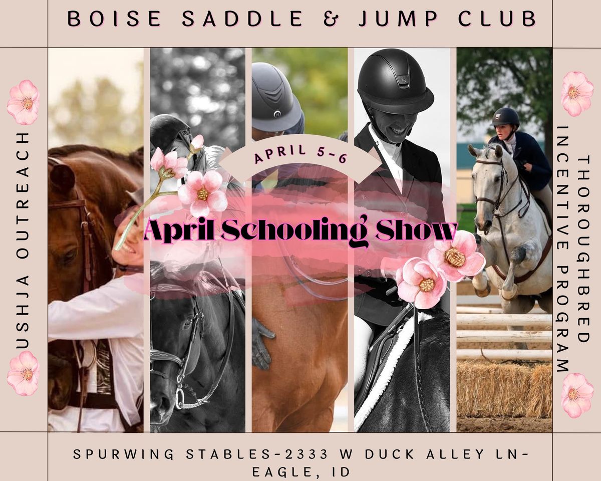 BSJC April Schooling Show\u2014USHJA Outreach & T.I.P. Approved