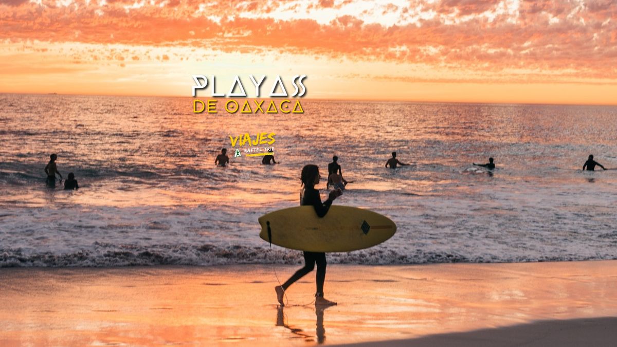 Playas de Oaxaca (Sep) \ud83c\udfc4\u200d\u2640\ufe0f\ud83c\udfdd\ufe0f