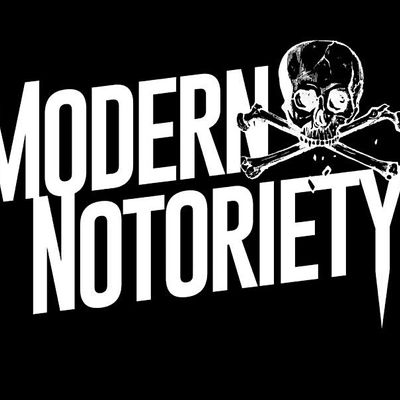 Modern Notoriety