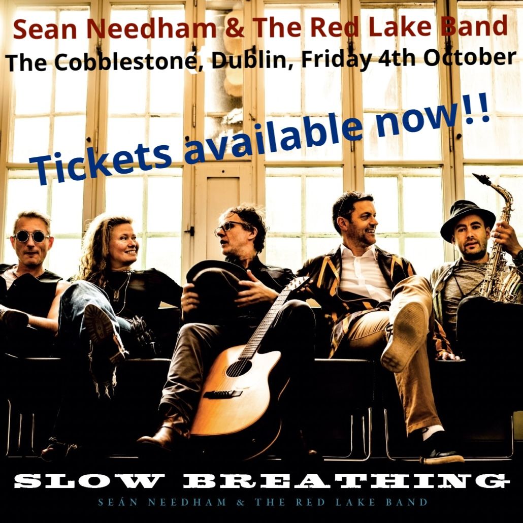 Sean Needham & Red Lake Band play DUBLIN, support by Chiara Browne 