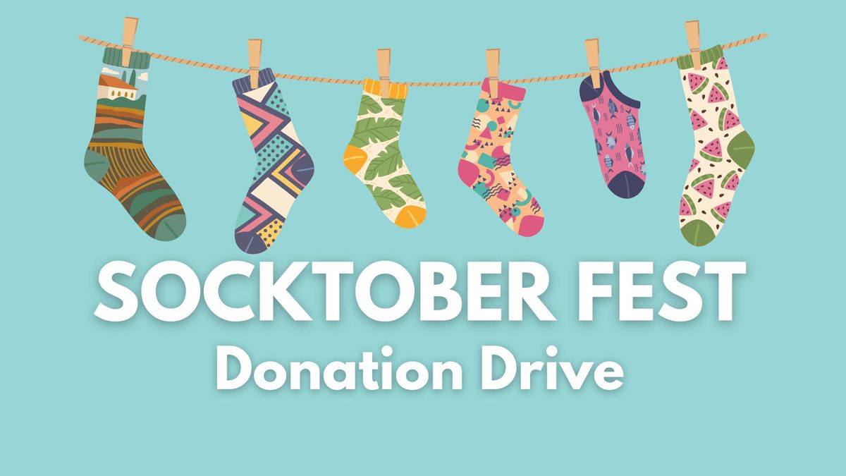 Socktober Fest - Donation Drive - Part Two