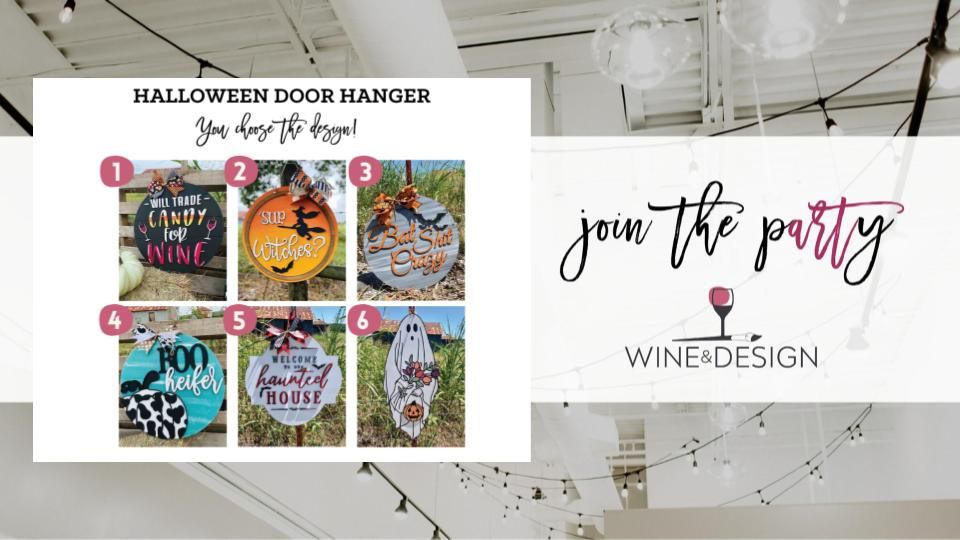 NEW! You Choose! Halloween Door Hangers! | Wine & Design