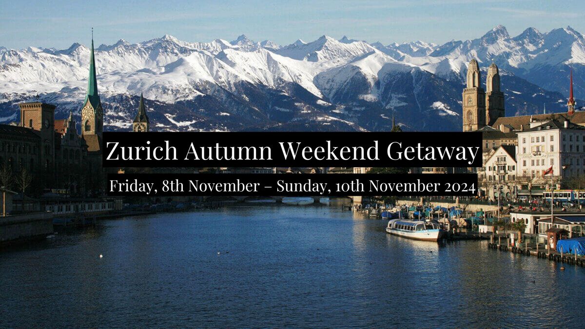 Zurich Autumn Weekend Getaway