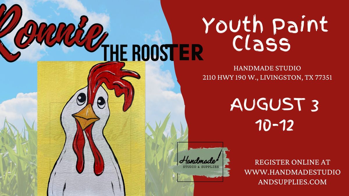 YOUTH Ronnie the Rooster Paint Class