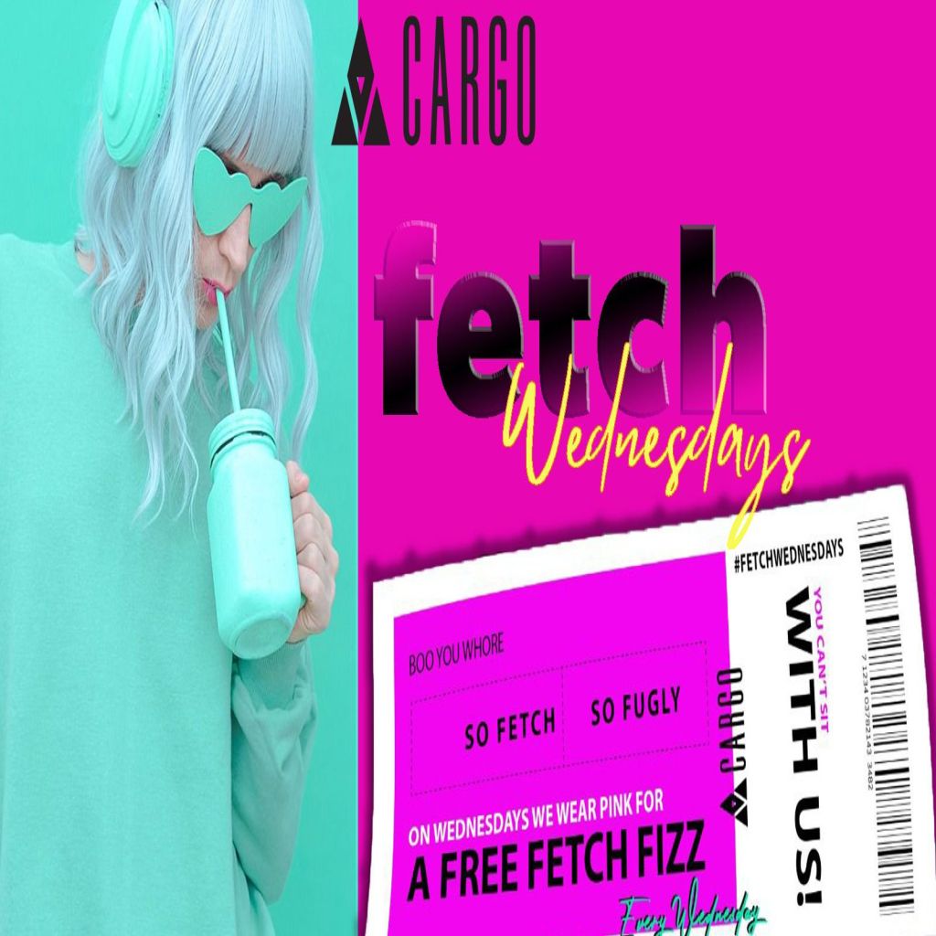 Fetch Wednesdays at Cargo Manchester \/\/ \u00a31 Tickets and Student Drink Deals
