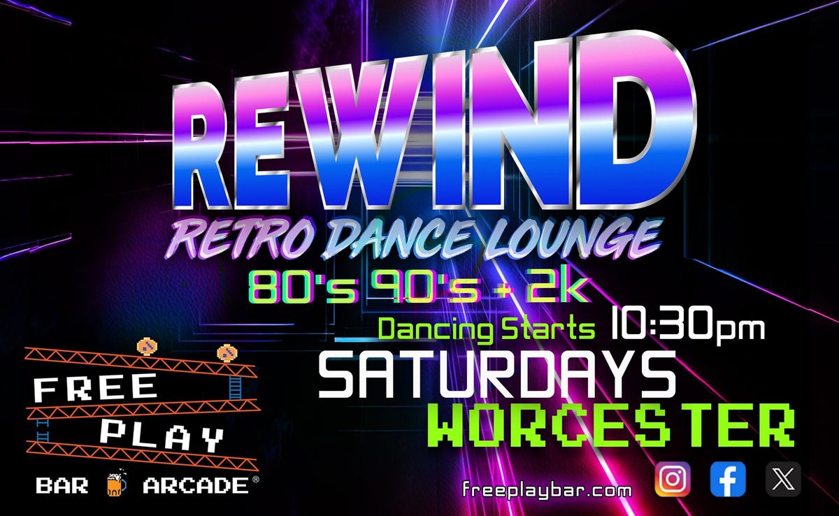 Dance to 80s, 90s, & 2K at the Rewind Retro Dance Lounge @ Freeplay Worcester!