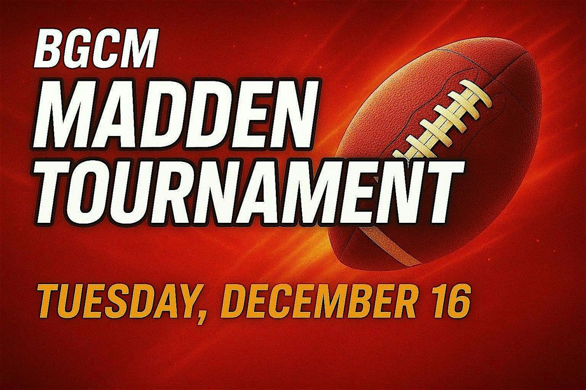 BGCM Madden Tournament
