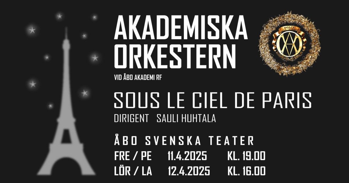 Akademiska Orkestern: Sous le ciel de Paris