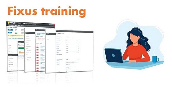 Fixus general training and Q&A for all providers, Online, 25 May 2022
