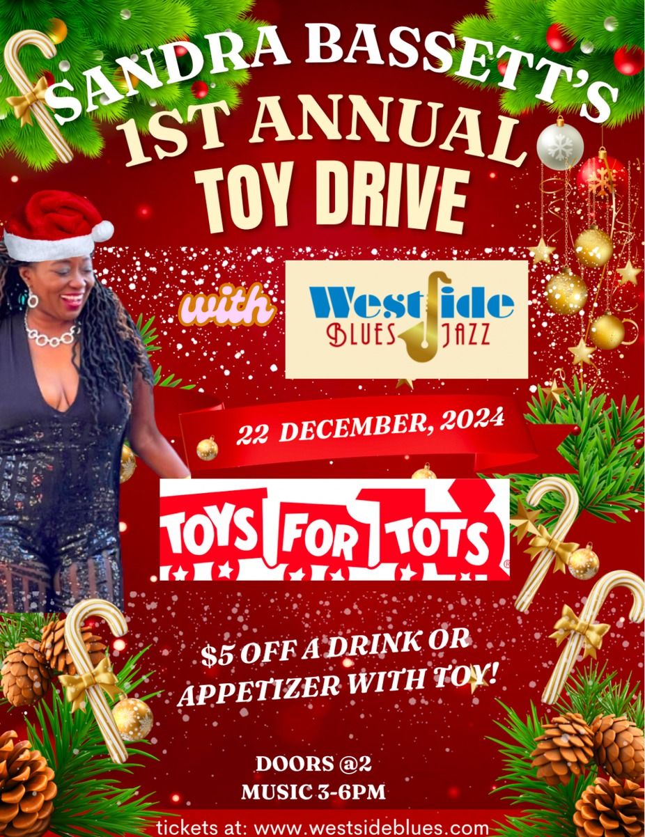 Sandra Bassett's 1st Annual Toy Drive