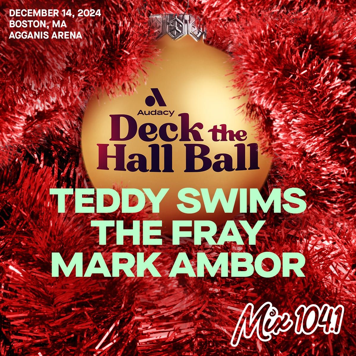 Mix 104.1's Deck The Hall Ball: Teddy Swims  The Fray & Mark Ambor