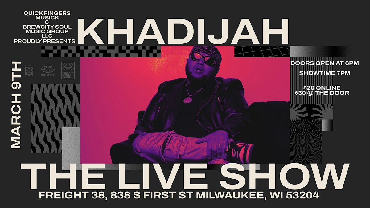 Khadijah The Live Show