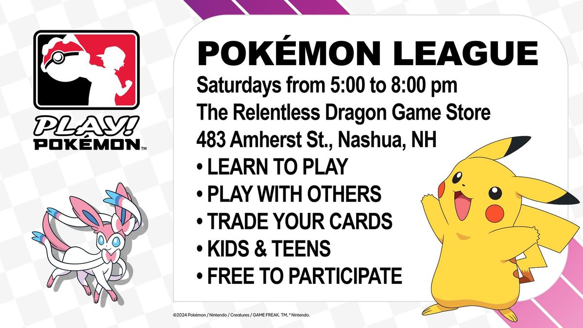 Pokemon League at the Relentless Dragon