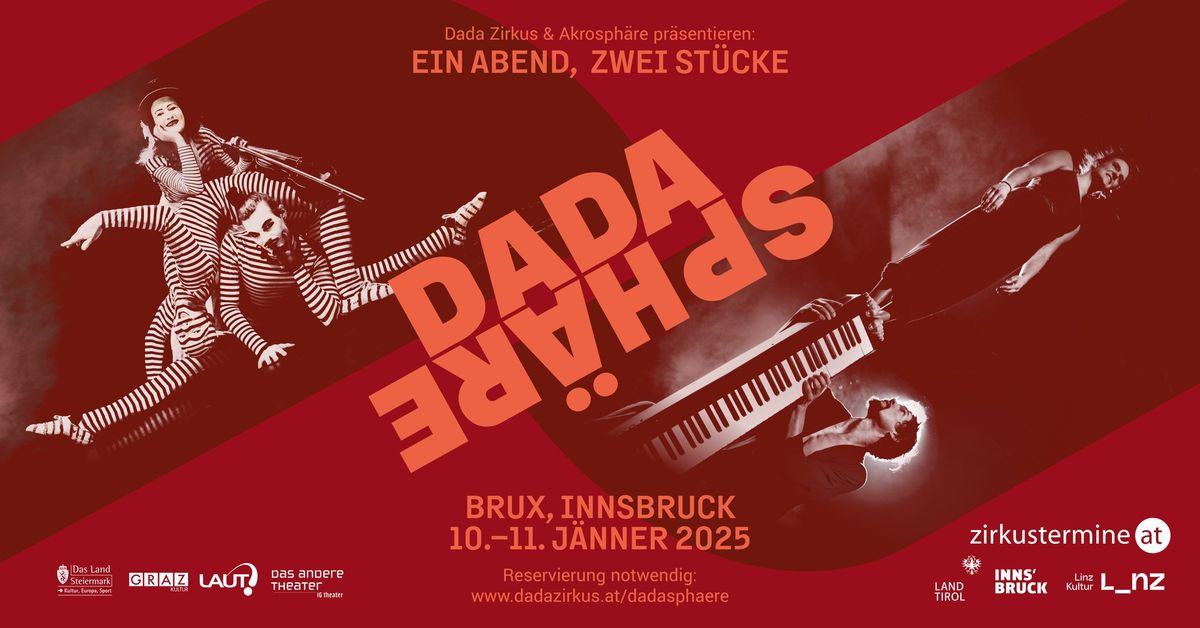 DadaSph\u00e4re - Innsbruck - Ein Abend, zwei zeitgen\u00f6ssische Zirkusst\u00fccke