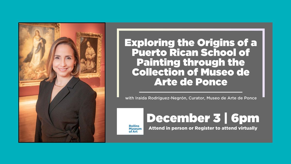 NEW DATE! Exploring the Origins of a Puerto Rican School of Painting through Museo de Arte de Ponce