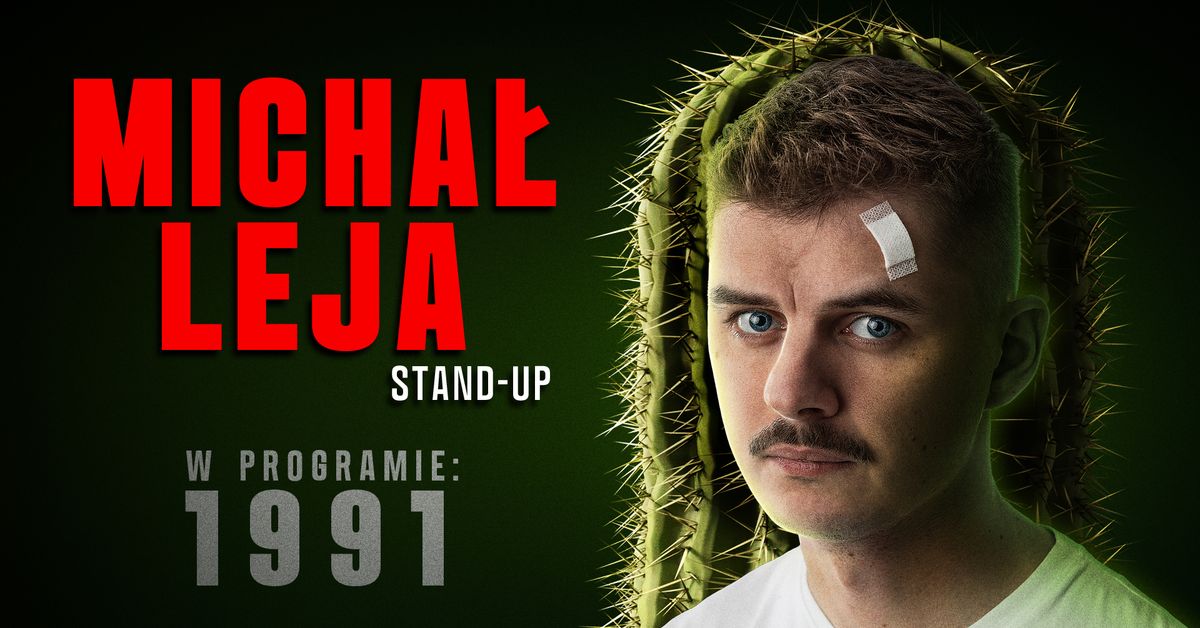 NOWA RUDA | Micha\u0142 Leja w najnowszym programie "1991" | STAND-UP