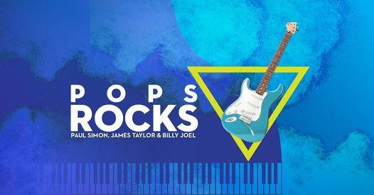 POPS Rocks Paul Simon, James Taylor & Billy Joel