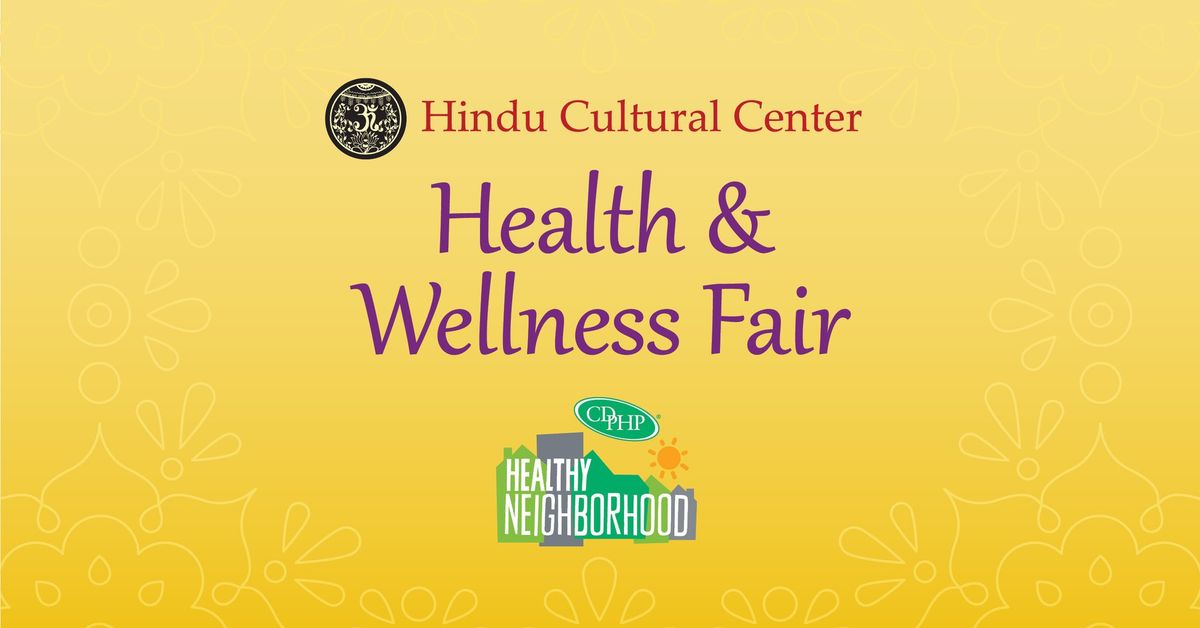 Hindu Cultural Center Health & Wellness Fair