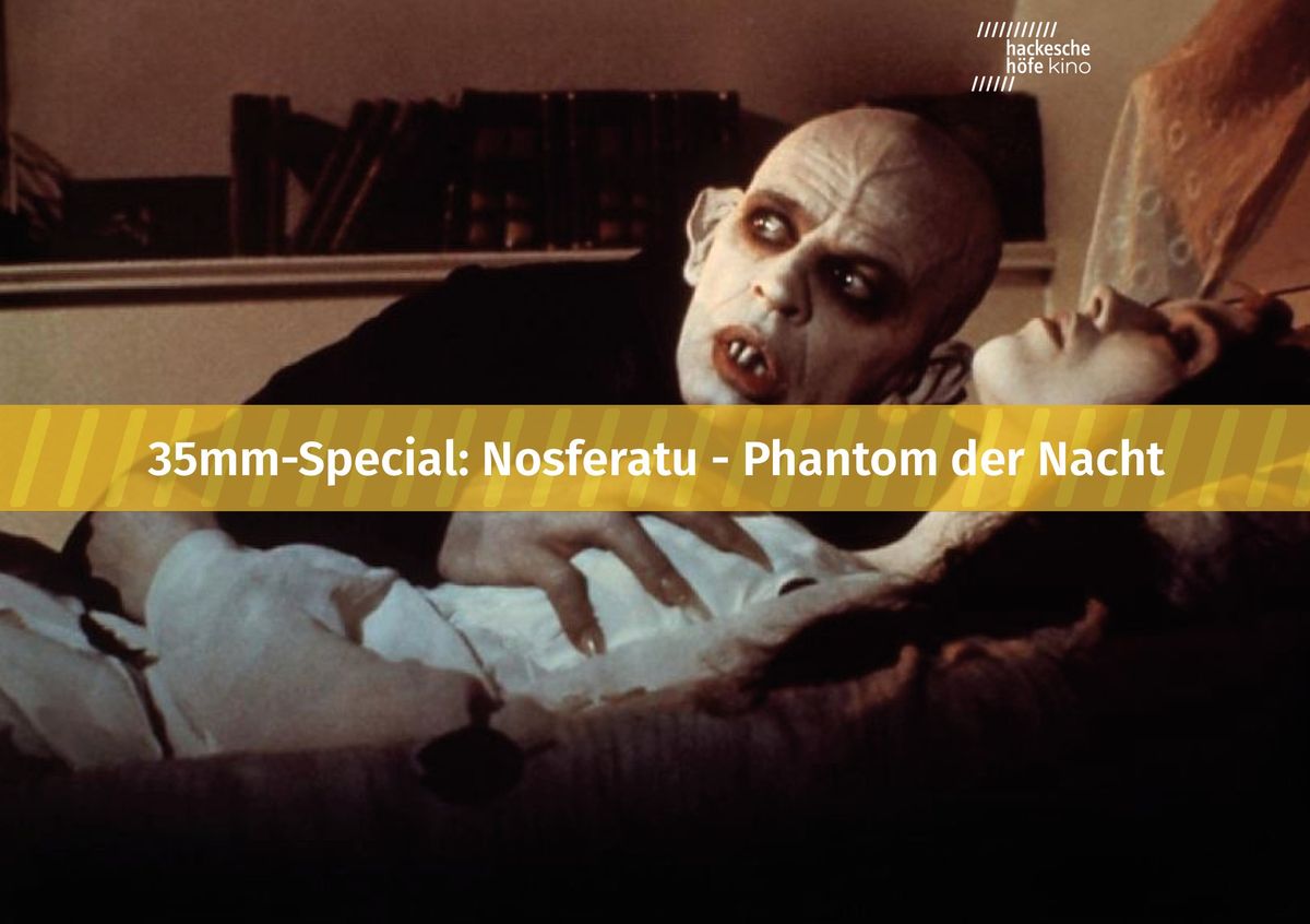 NOSFERATU - PHANTOM DER NACHT (35mm, OmeU)