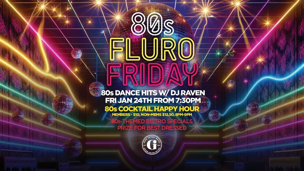 Fluro Friday - 80's Night 