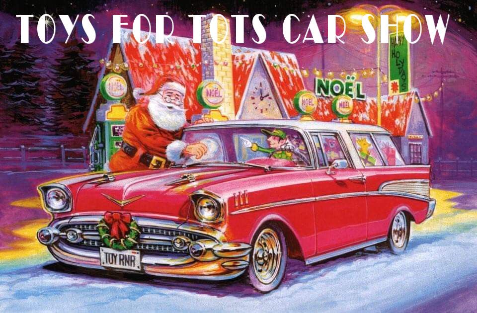 TOYS FOR TOTS CAR SHOW