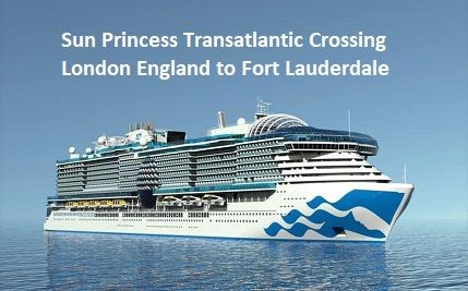 Sun Princess 16-Day Iberian Passage - Transatlantic Crossing