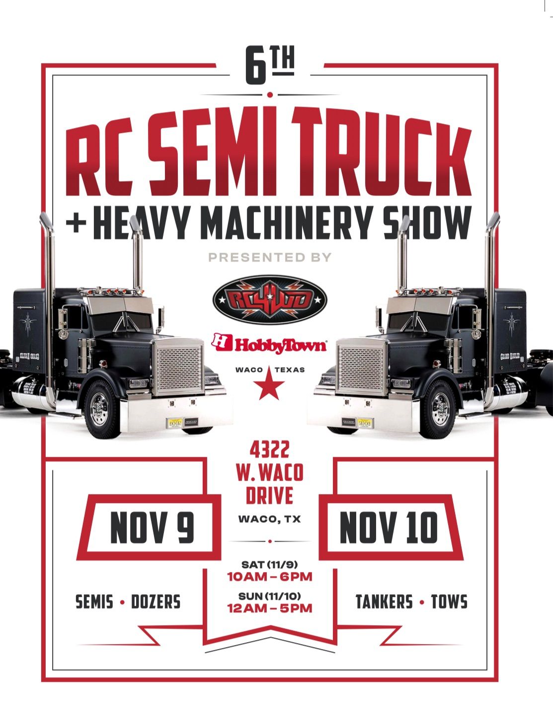 6th RC Semi Truck Show presented by RC4WD & AMAIN