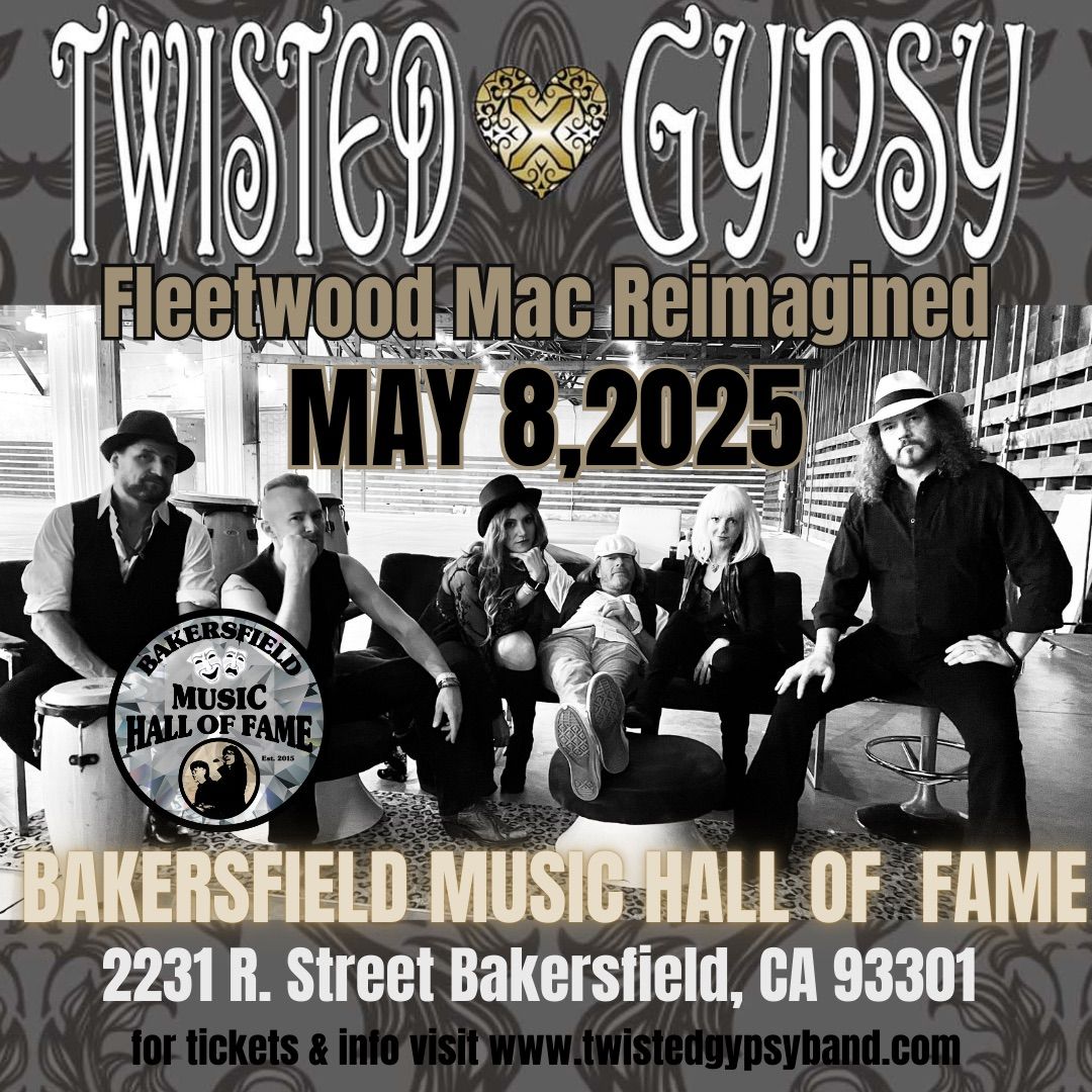 FLEETWOOD MAC TRIBUTE Twisted Gypsy at Bakersfield Music Hall of Fame 