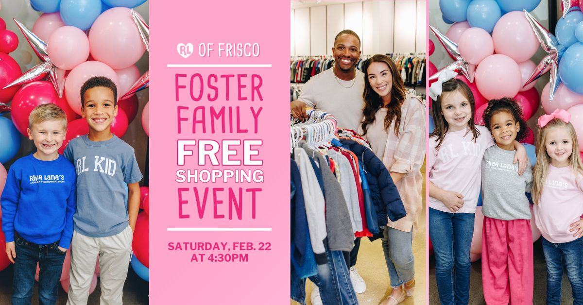 Rhea Lana's of Frisco Foster Family Shopping Event