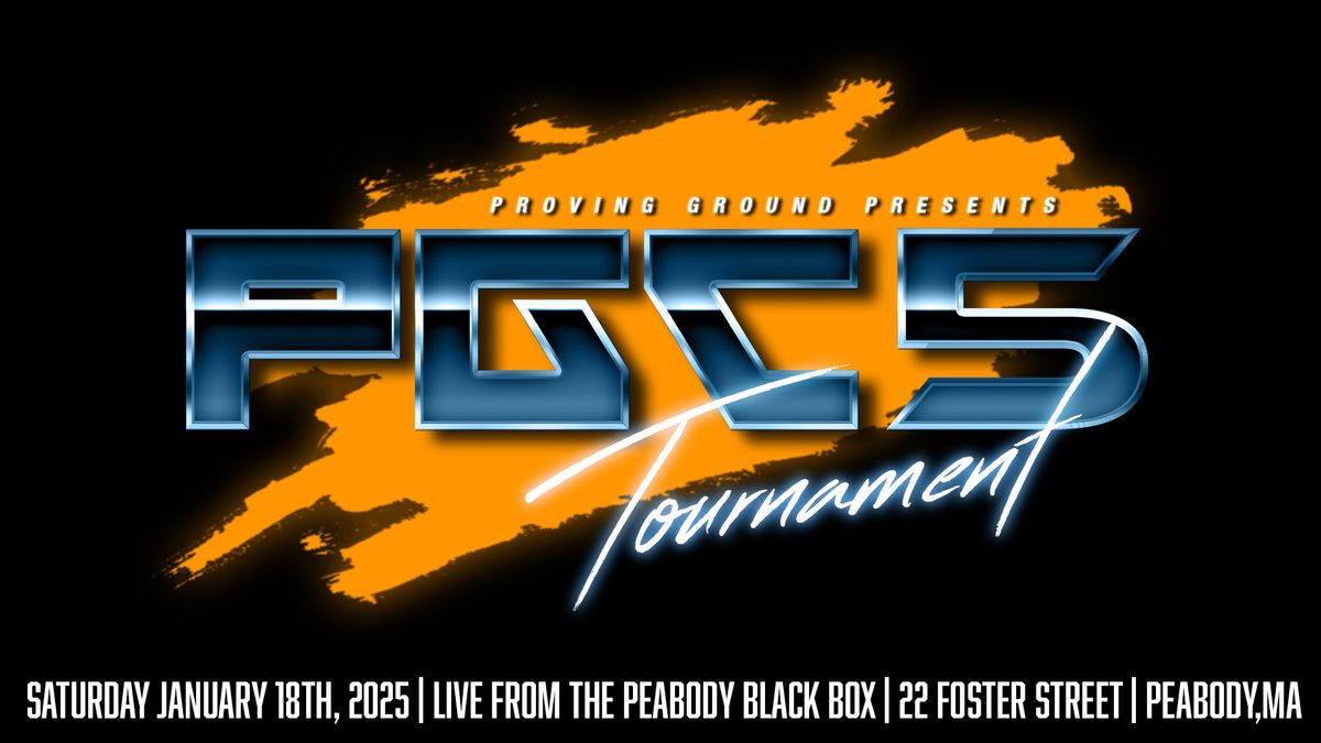 Proving Ground's PGC5 Live from Peabody's Black Box on January 18th