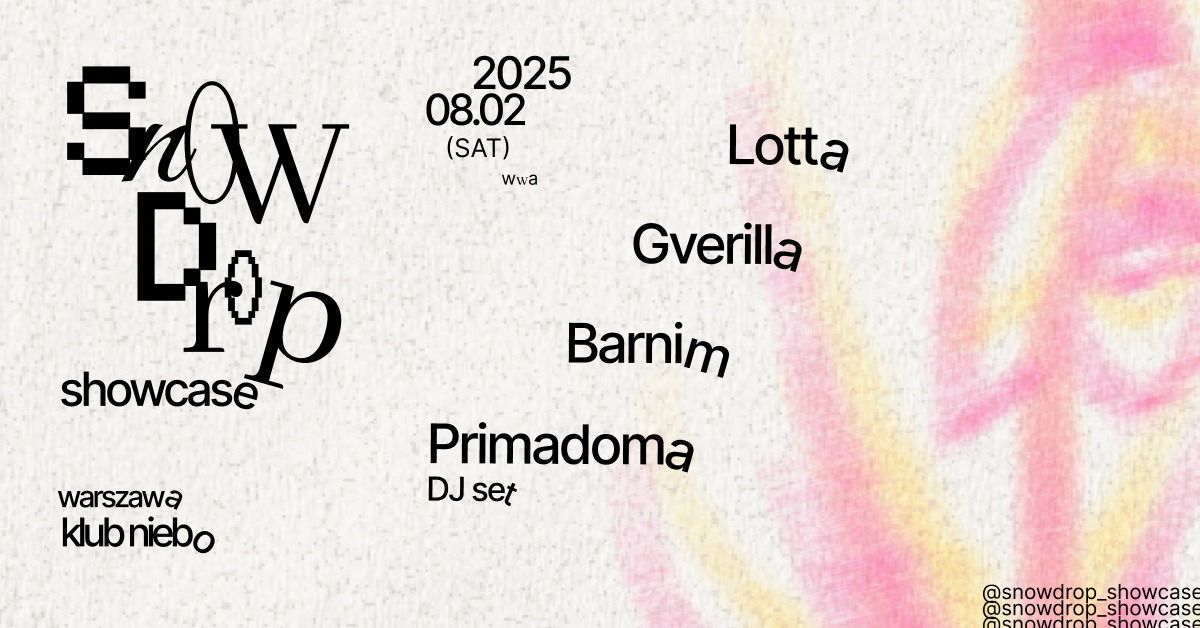 snowdrop_showcase | Lotta, Gverilla, Barnim | Niebo | 08.02.2025