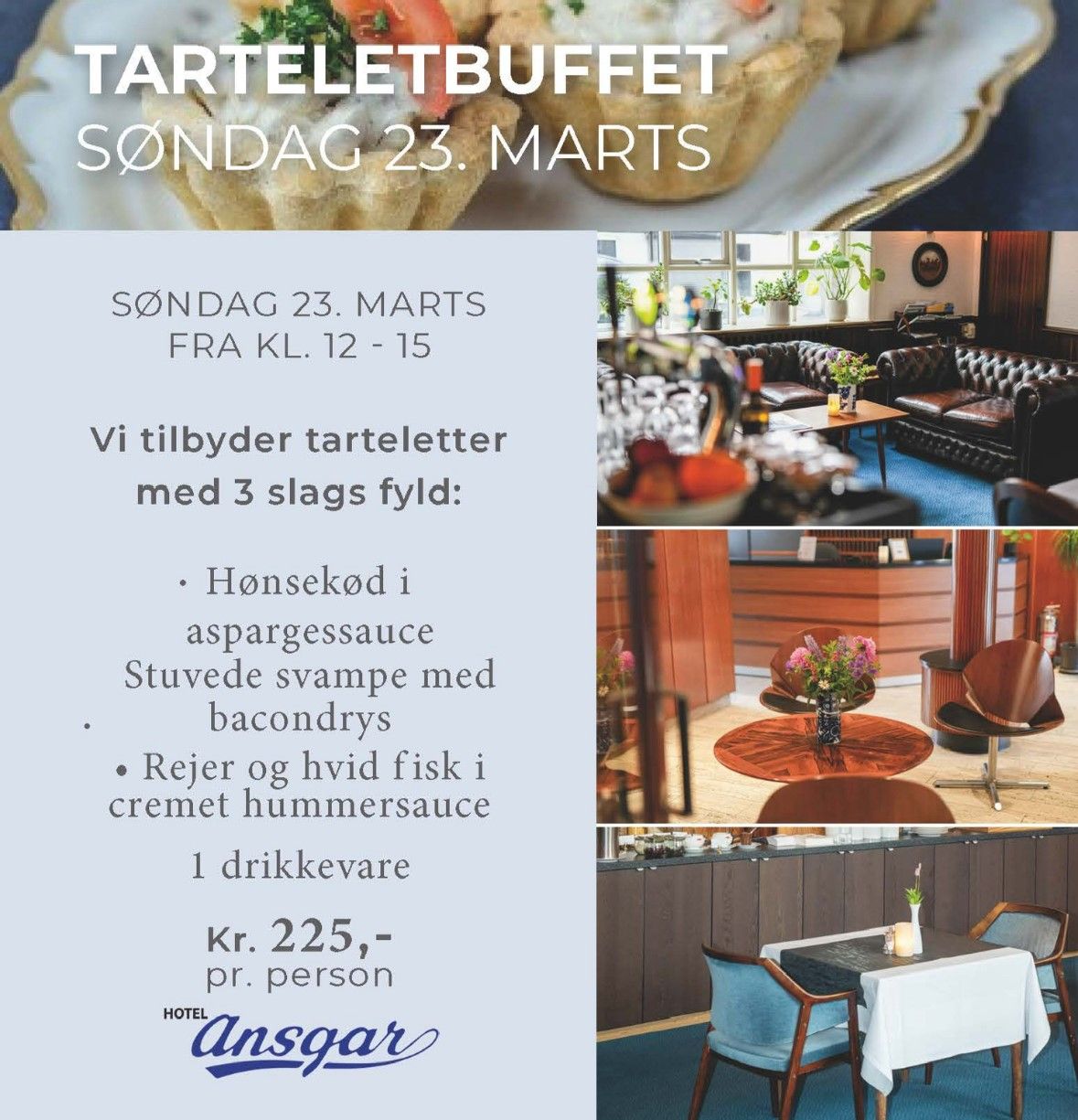 Tarteletbuffet p\u00e5 Hotel Ansgar