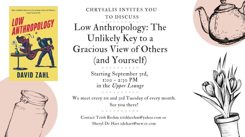 Book Study: Low Anthropology: The Unlikely Key to a Gracious View of Others (and Yourself) 