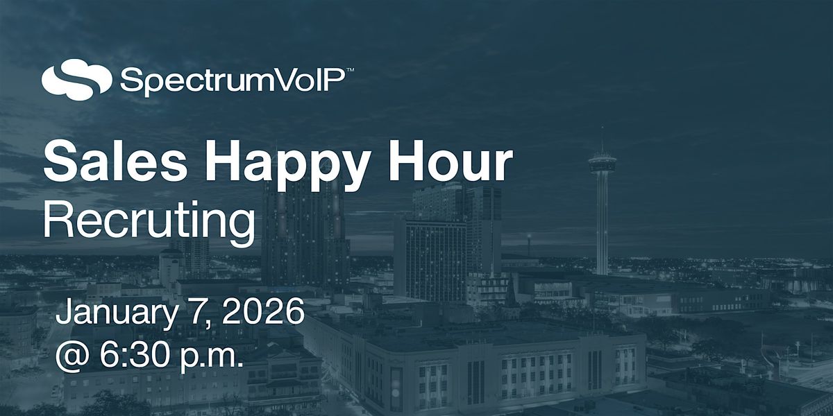 SALES RECRUITING HAPPY HOUR - SAN ANTONIO