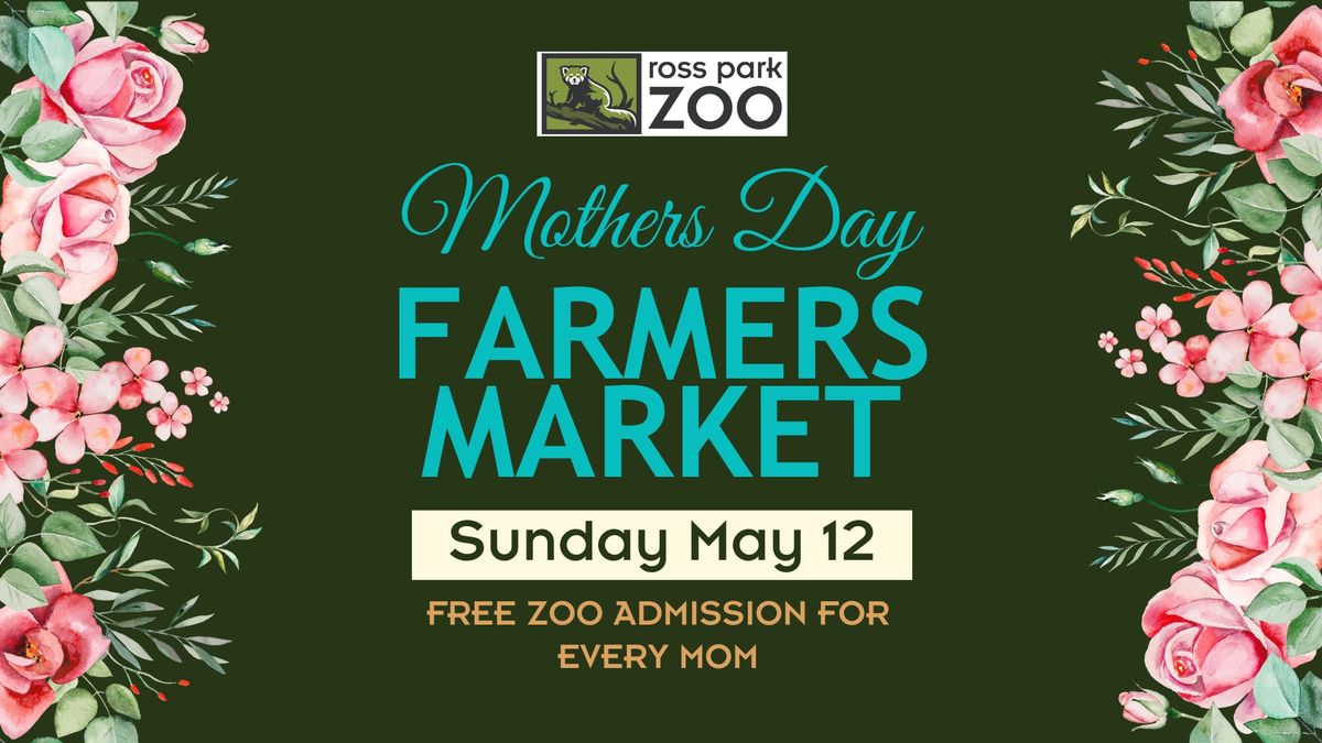 Mothers Day Farmers Market