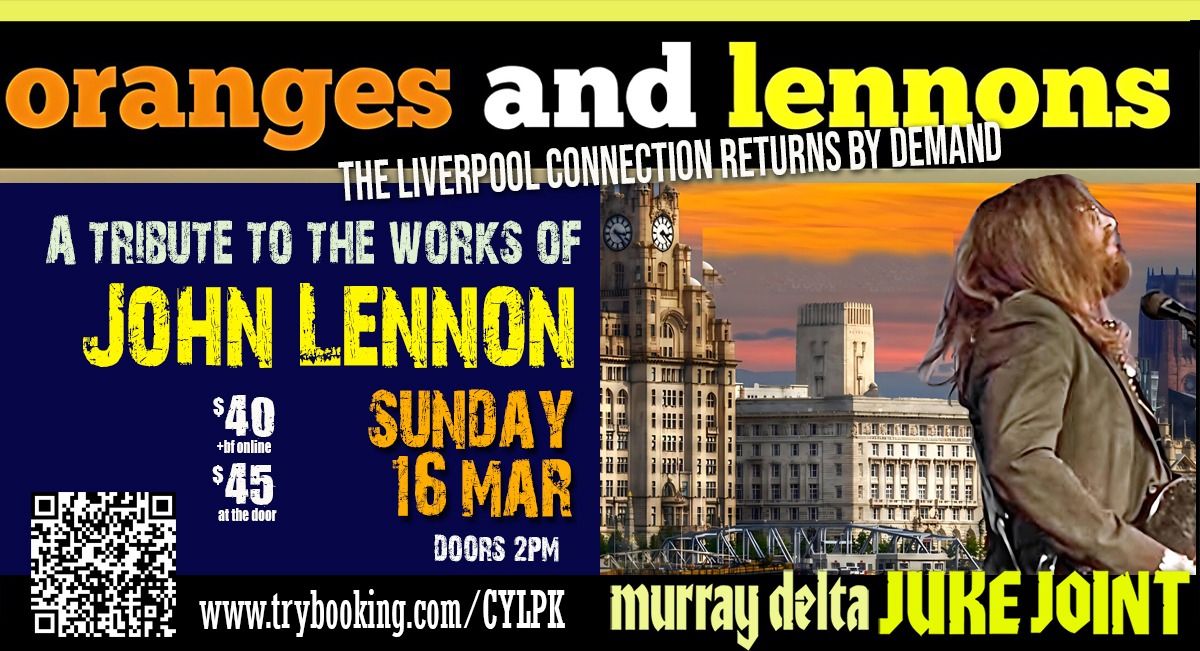 Oranges and Lennons Returns - A tribute to john Lennon