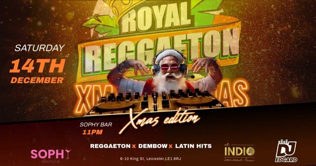 REGGAETON PARTY - SOPHY LEICESTER - XMAS EDITION