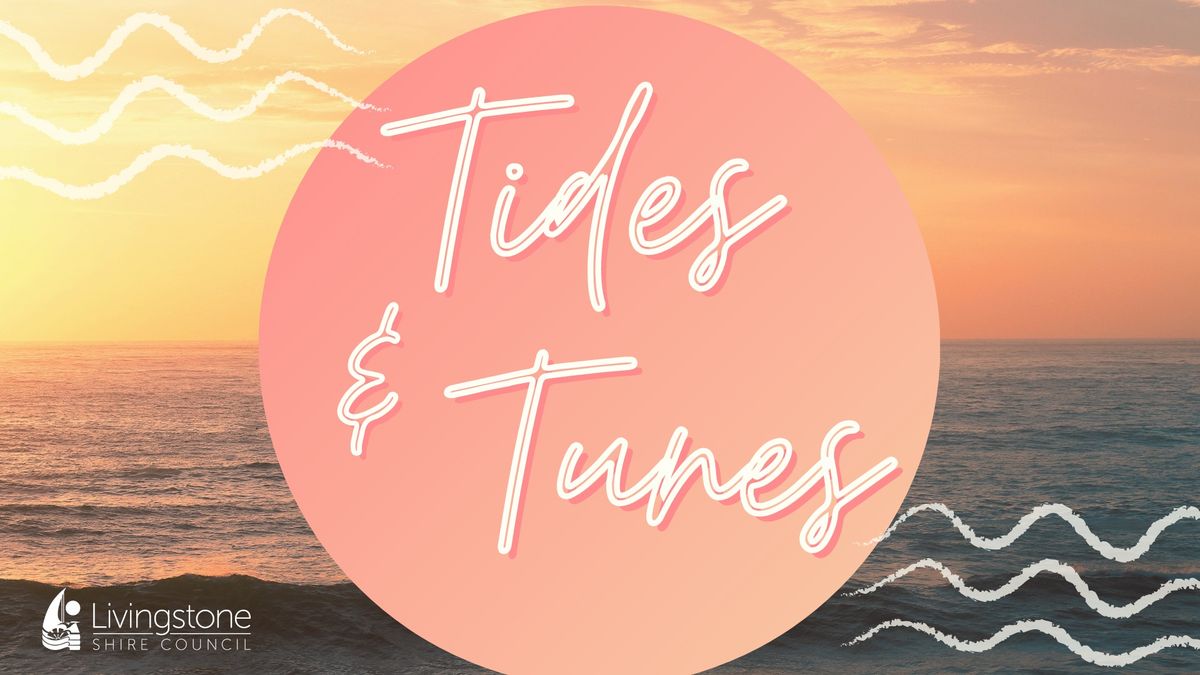 Tides & Tunes - Live Music at Yeppoon Foreshore