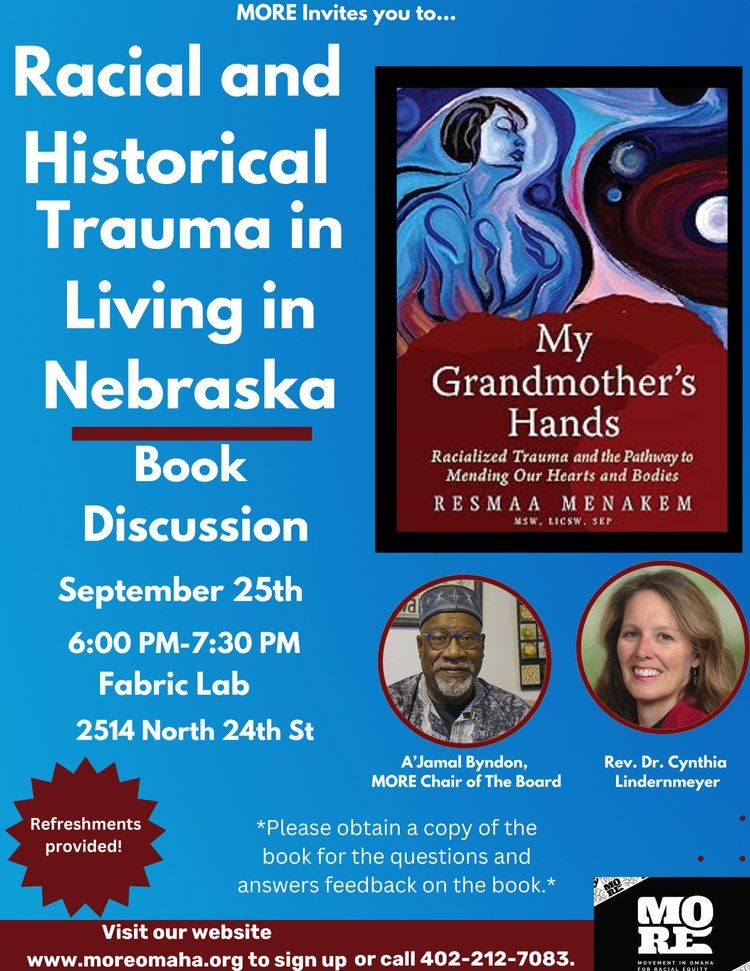 Racial and Historical Trauma in Living in Nebraska (notably Omaha)