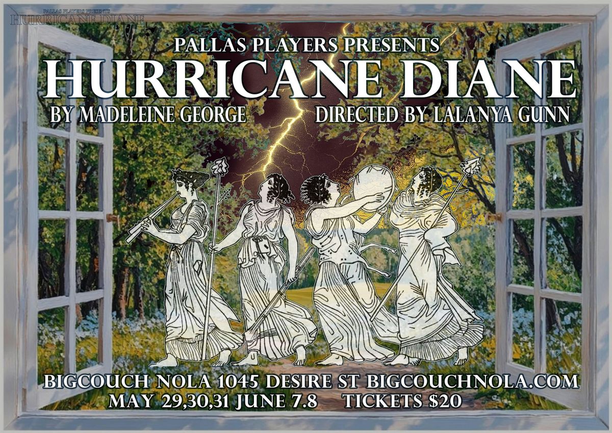 Pallas Players Theatre Company presents "Hurricane Diane"