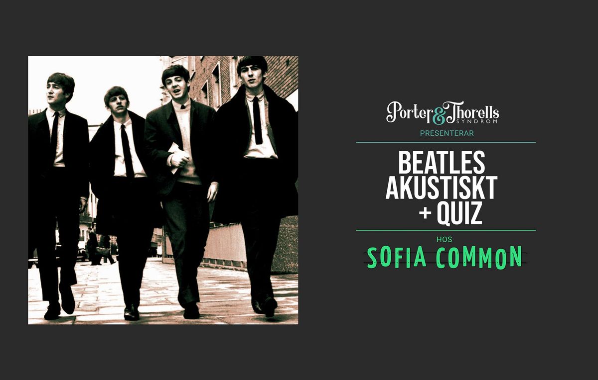 THE BEATLES AKUSTISKT + QUIZ med PER, JONAS & JANNE!